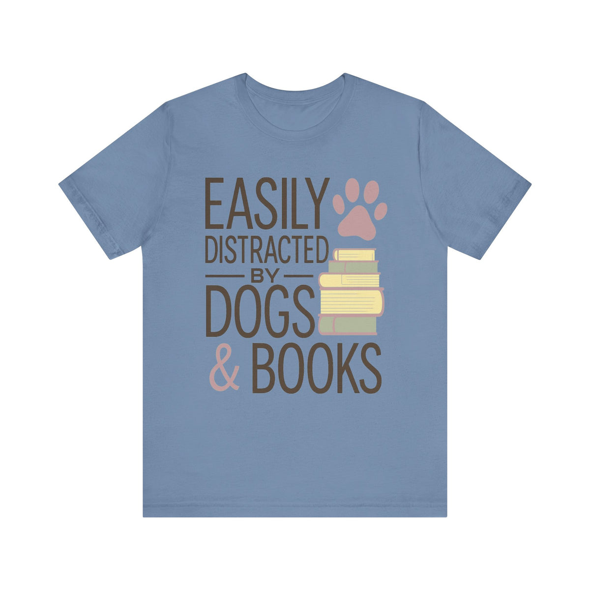 Easily Distracted by Dogs & Books T-Shirt - Novel Paws