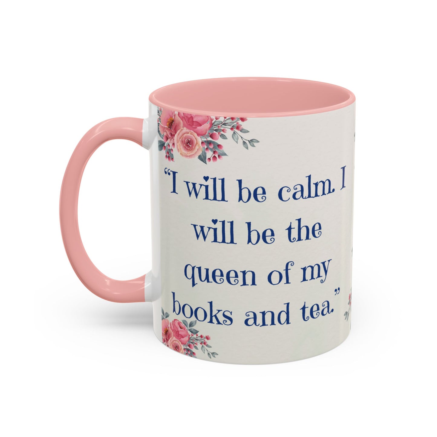 Cat Tea/Coffee Lover Accent Mug, "I will be calm...."