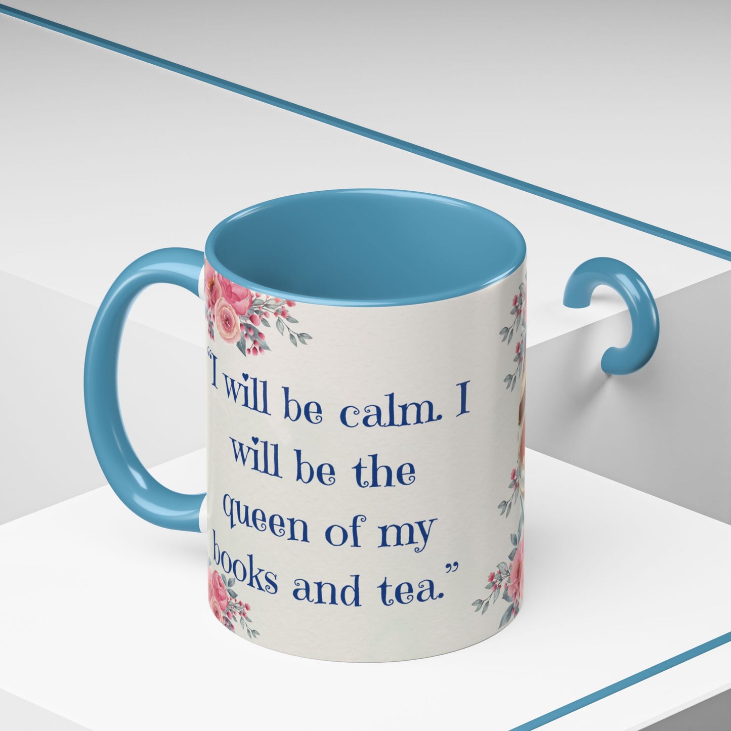 Cat Tea/Coffee Lover Accent Mug, "I will be calm...."