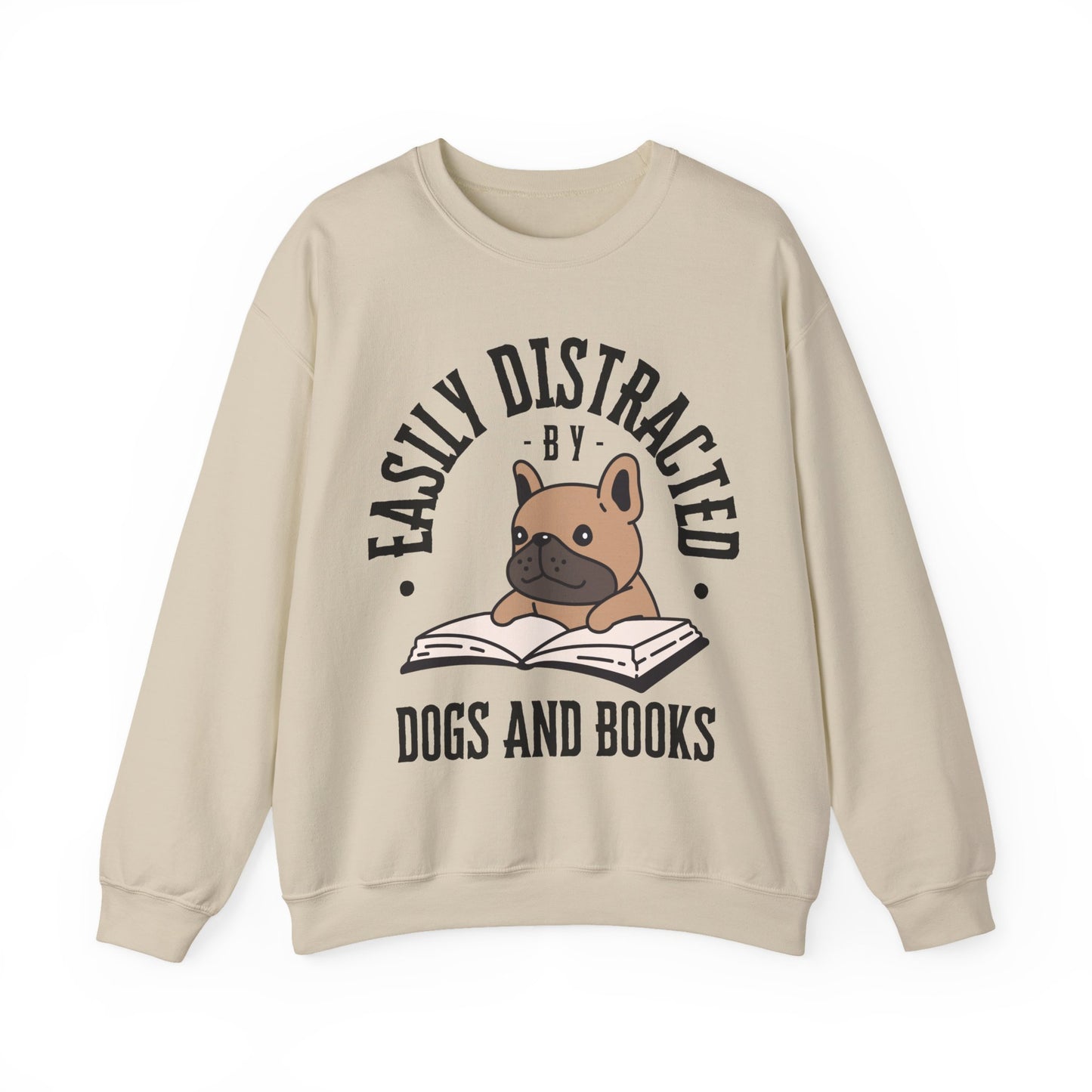 Dog Lover Crewneck Sweatshirt - Easily Distracted by Dogs and Books - Novel Paws
