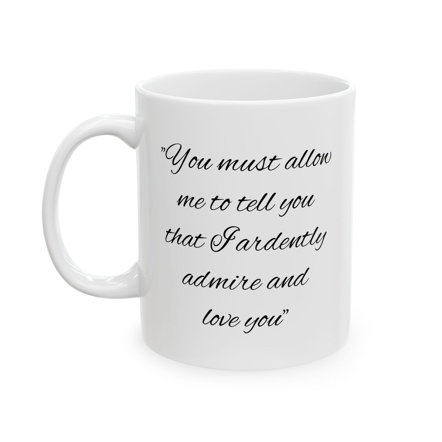 Ceramic Mug - Corgi Dressed as Mr Darcy with Love Quote