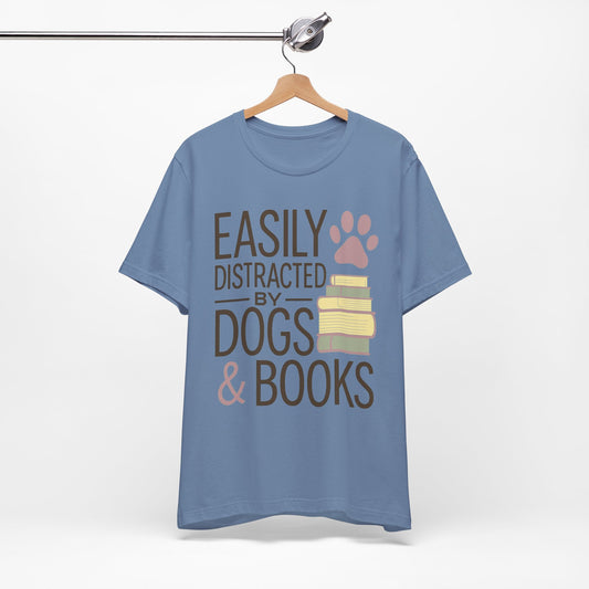 Easily Distracted by Dogs & Books Tee