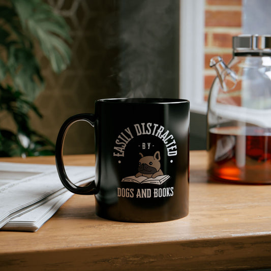 Easily Distracted by Dogs & Books Mug — Black (11oz/15oz) - Novel Paws