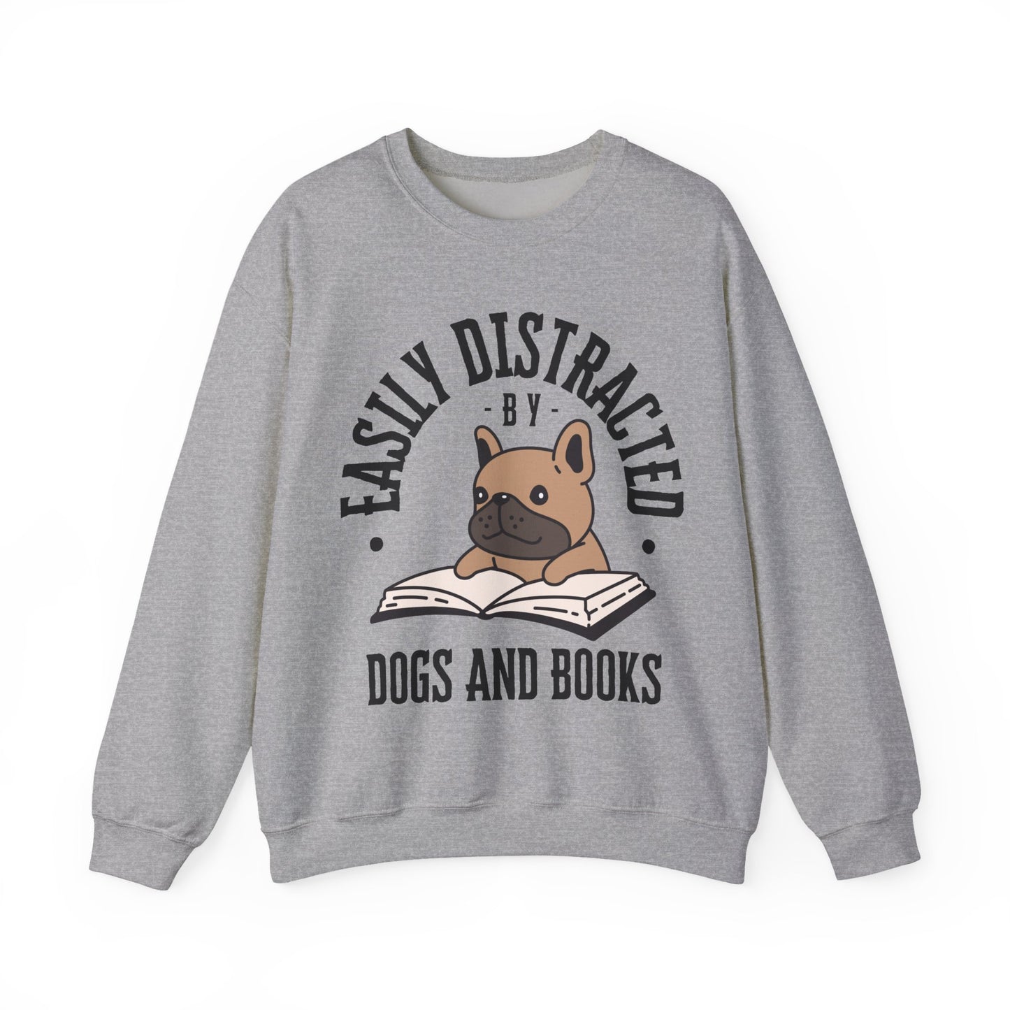 Dog Lover Crewneck Sweatshirt - Easily Distracted by Dogs and Books - Novel Paws