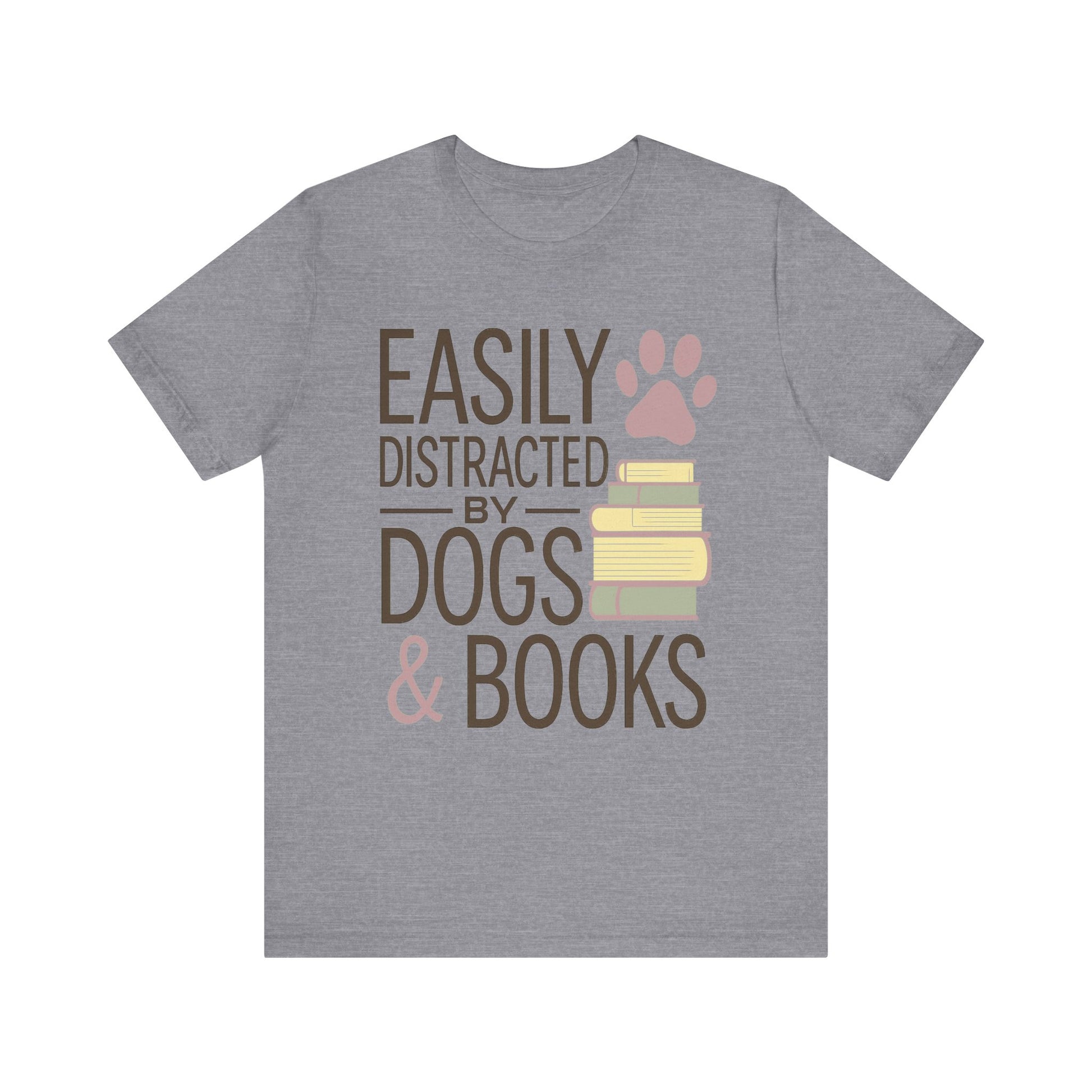 Easily Distracted by Dogs & Books T-Shirt - Novel Paws