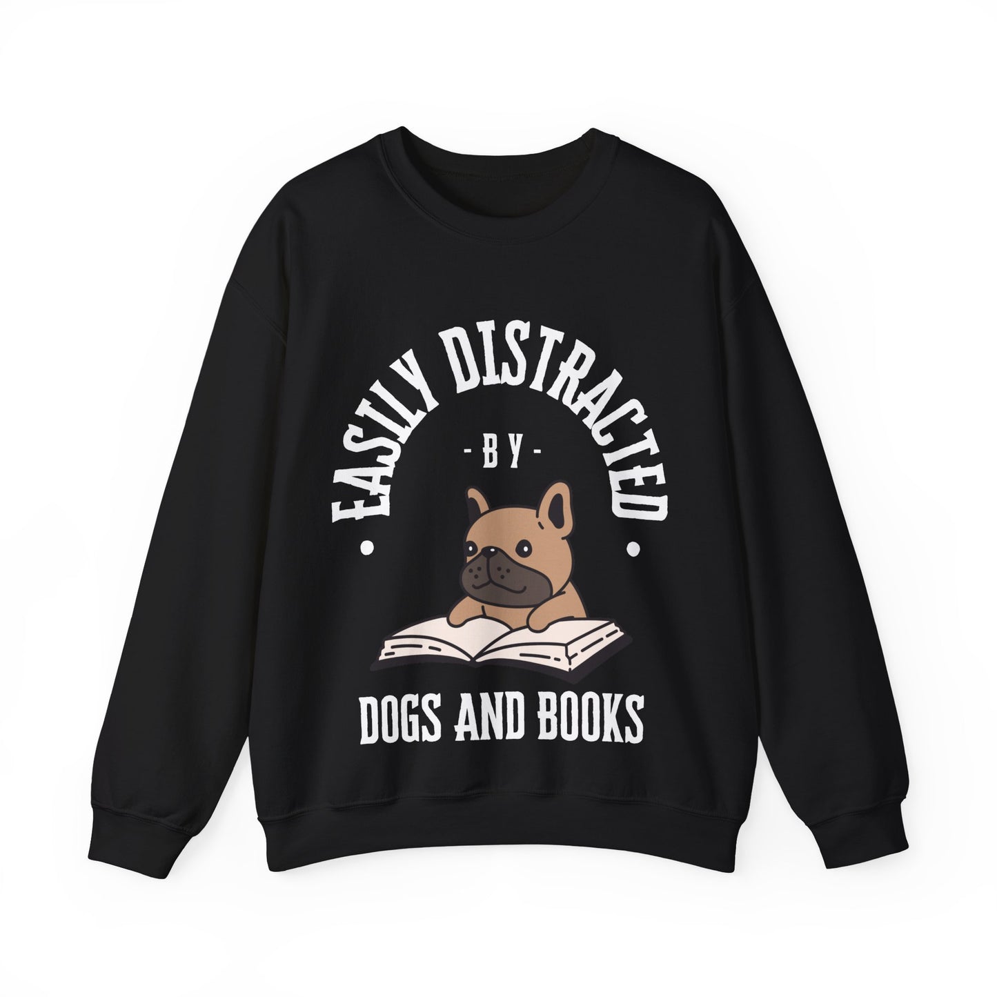 Dog Lover Crewneck Sweatshirt - Easily Distracted by Dogs and Books - Novel Paws