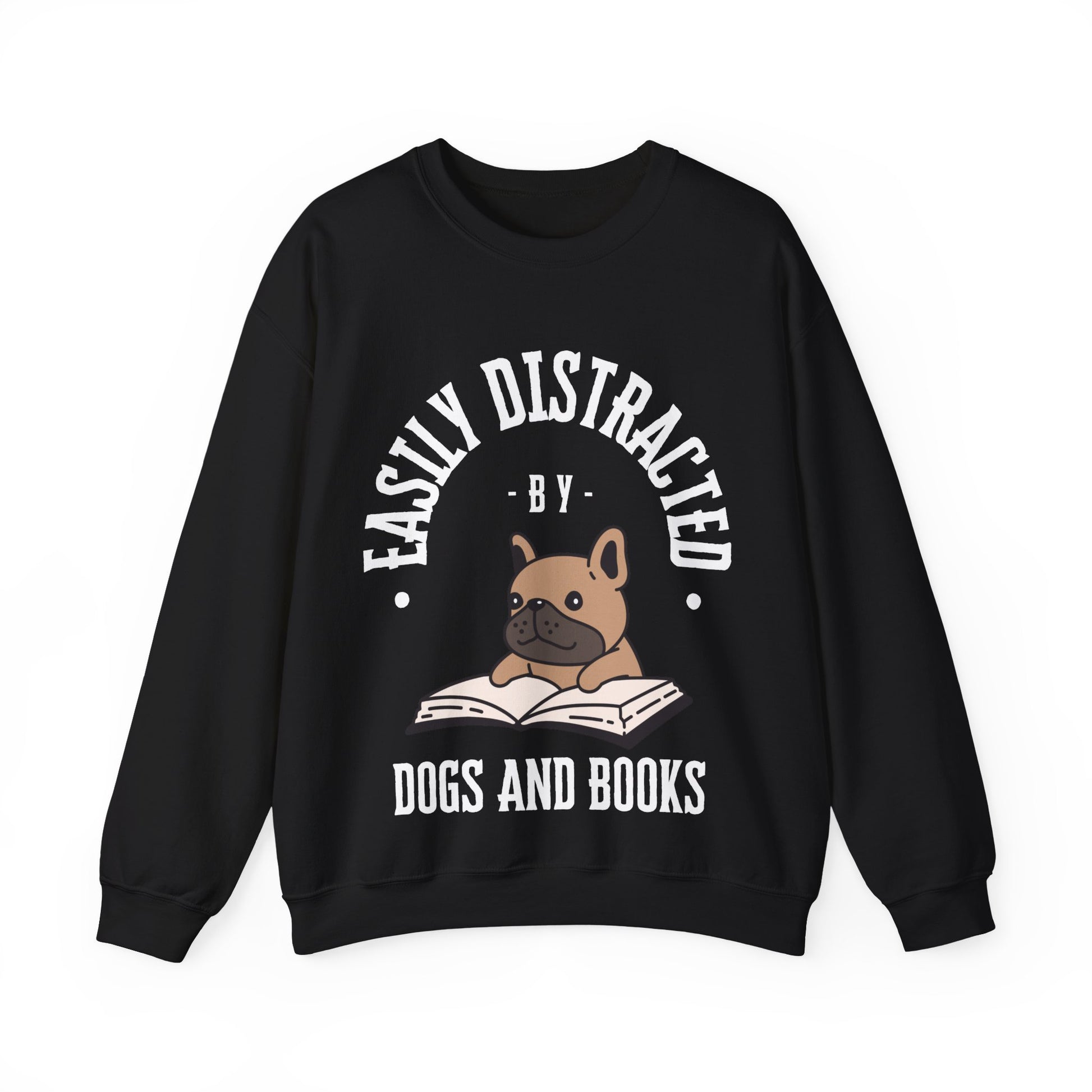 Dog Lover Crewneck Sweatshirt - Easily Distracted by Dogs and Books - Novel Paws