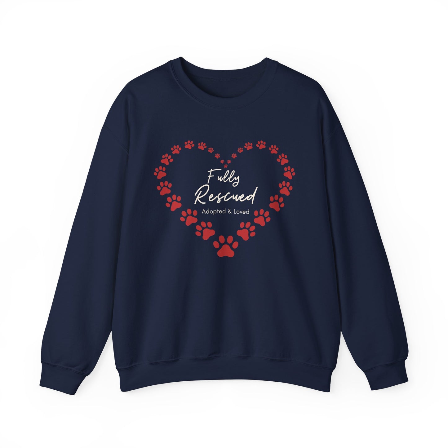 Rescue Dog Sweatshirt “Fully Rescued” – Paw Heart Crewneck, Adopt Don’t Shop Gift - Novel Paws