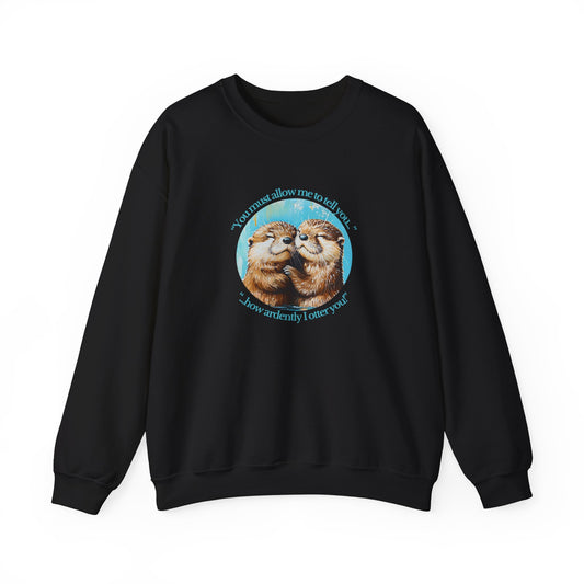 Crewneck Sweatshirt - Cute Otters Pride & Prejudice Quote