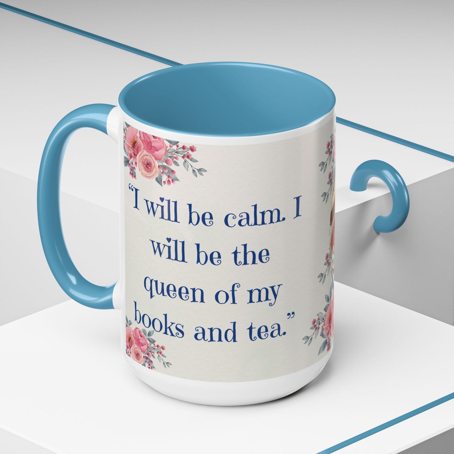 Cat Tea/Coffee Lover Accent Mug, "I will be calm...."