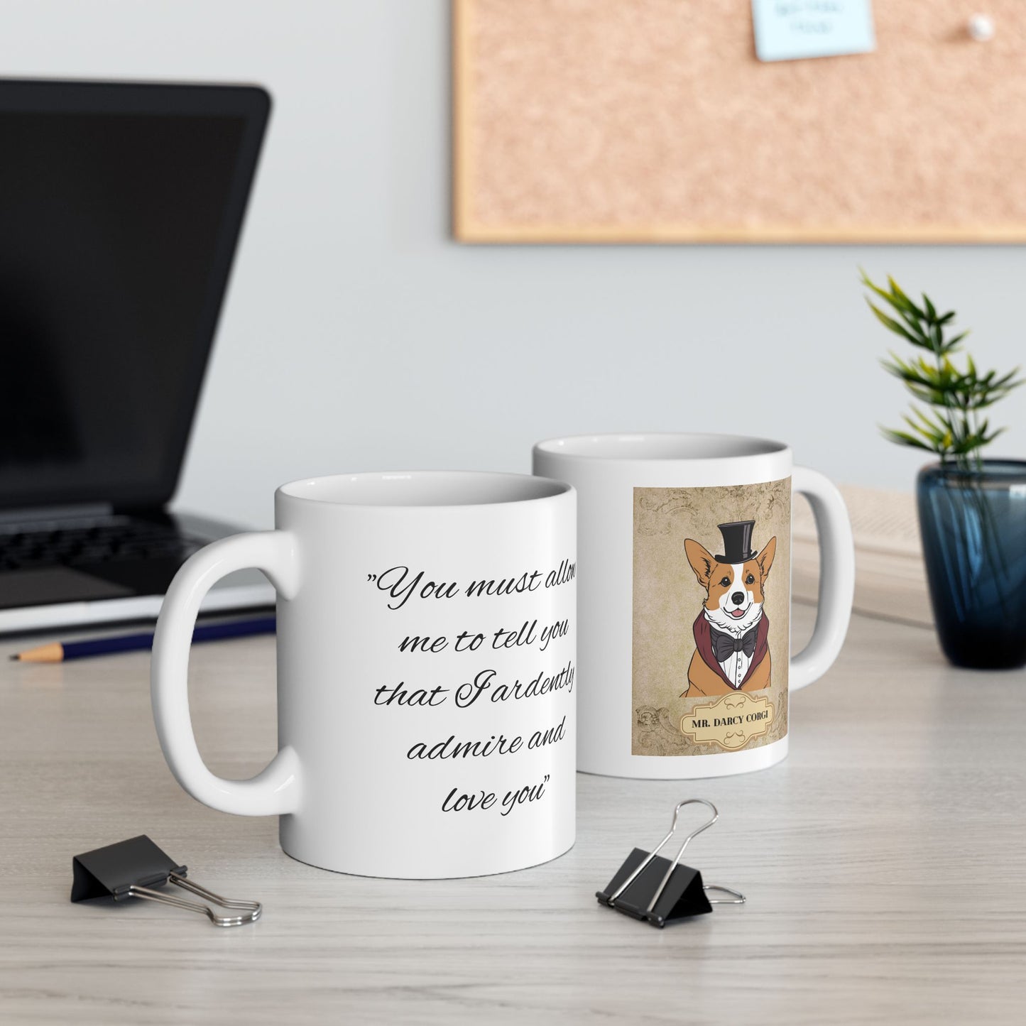 Ceramic Mug - Corgi Dressed as Mr Darcy with Love Quote