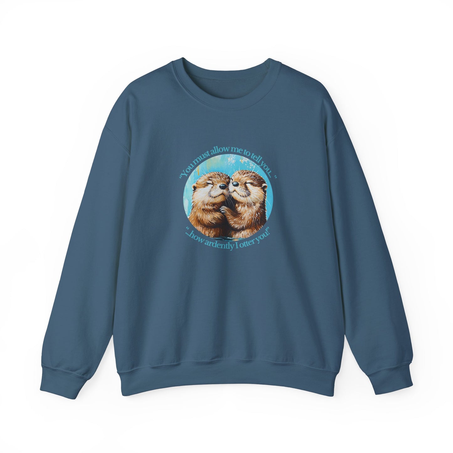 Crewneck Sweatshirt - Cute Otters Pride & Prejudice Quote